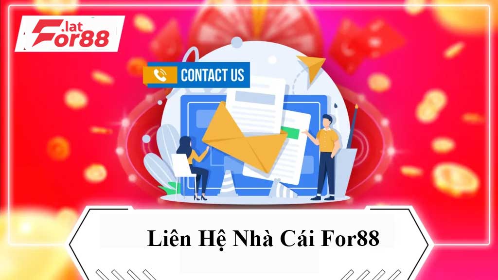 Liên Hệ Nhà Cái For88